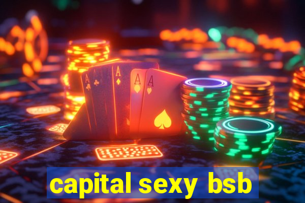 capital sexy bsb